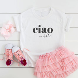 Schattigeste Hallo Ciao Bella Kinder Shirts
