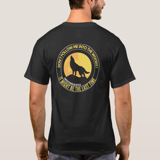 Schau nicht um der Wolf geht um T-shirt (Achterkant)