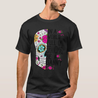 Schedelbloem in een wereld vol oma's een bende zij t-shirt