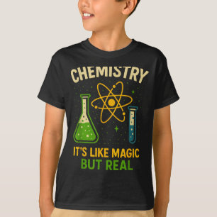 Scheikunde Het is als magie Grappige scheikundeler T-shirt