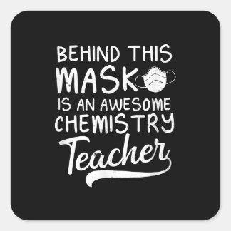 Scheikunde leraar ontwerp Geweldige achter masker Vierkante Sticker