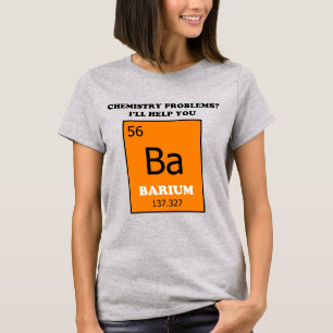Scheikunde Tutor Barium Woordspeling T-shirt