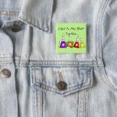 Scheikundige "Ik krijg samen spullen" grappige cad Vierkante Button 5,1 Cm (In situ)