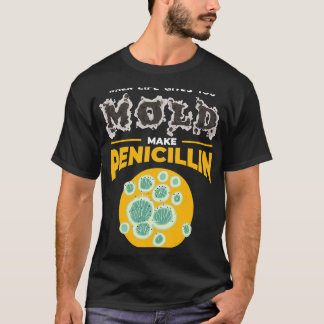 Scheikundige Job Maak Penicilline I Microbiologie  T-shirt