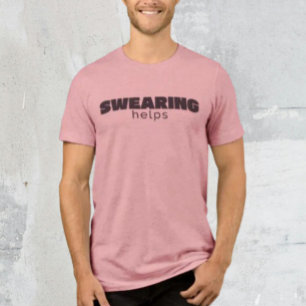 Schelden Helpt Shirt – Grappige Sarcastische Uitsp