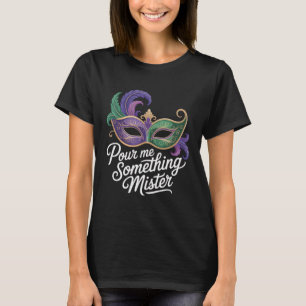 Schenk Me Iets Mijnheer Mardi Gras T-shirt: Grappi T-shirt