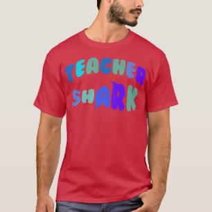 Schenkje voor haaienvinnen voor appreciatie-leraar t-shirt