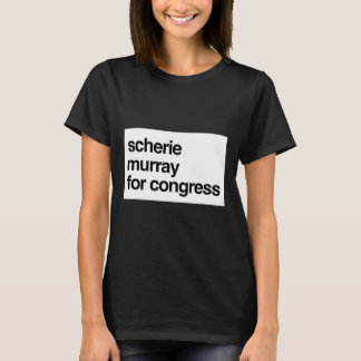 Scherie Murray voor Congres Ny Pro Trump Verkiezin T-shirt