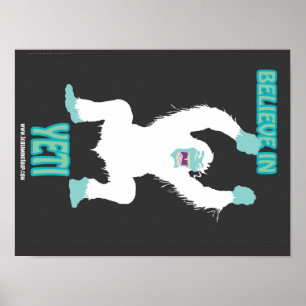 SCHERM SOUP! Geloof in Poster Yeti