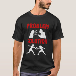 Schermer Schermer Probleem Oplossing Hobby T-shirt