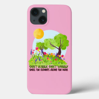 Schiet niet op, maak je geen zorgen, ruik de bloem iPhone 13 hoesje