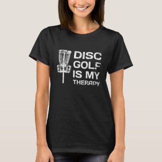 Schijf Golf is mijn Therapy Disc Golf Frisbee Spor T-shirt