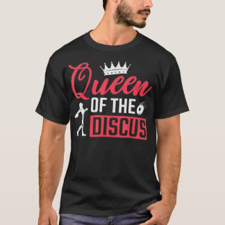 Schijf Thrower Queen of the Discus Throwing T-shirt