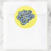 Schijn je Licht Ronde Sticker (Tas)