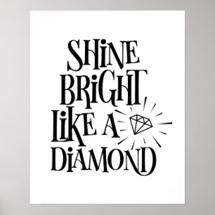 Schijnbaar helder als een diamant Poster