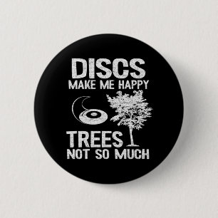 Schijven maken me blij met de schokgolf Golf Quote Ronde Button 5,7 Cm