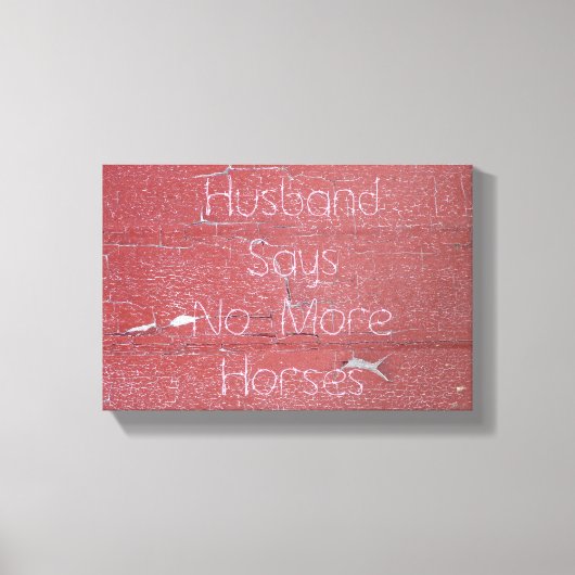 Schilder met schil, man zegt geen paarden meer canvas afdruk (Voorkant)