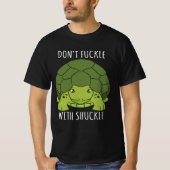 Schildpad - Niet fuckle met Shuckle T-shirt (Voorkant)