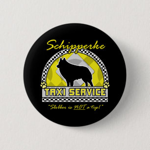 Schipperke Taxi Service Ronde Button 5,7 Cm