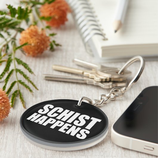 Schist gebeurt sleutelhanger (Voorkant Rechts)