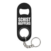 Schist gebeurt sleutelhanger flessenopener (Achterkant)