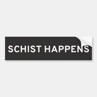 Schist geluk Bumpersticker