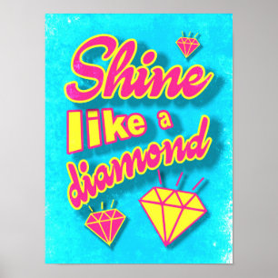 Schitter Als Een Diamant Poster