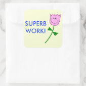Schitterend werk! vierkante sticker (Tas)