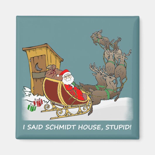 Schmidt House Grappige Kerstmagneet Magneet (Voorkant)