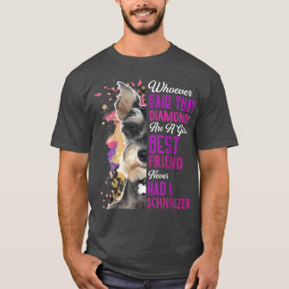 Schnauzer Are A Girls Best Friend Dog Mothers Mama T-shirt