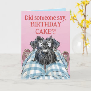 Schnauzer Funny Hungry Birthday Kaart