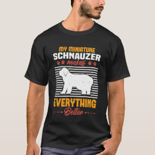Schnauzer - Miniature Schnauzer T-shirt
