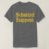 Schnitzel Happens Funny Oktoberfest Germa T-shirt (Design voorkant)