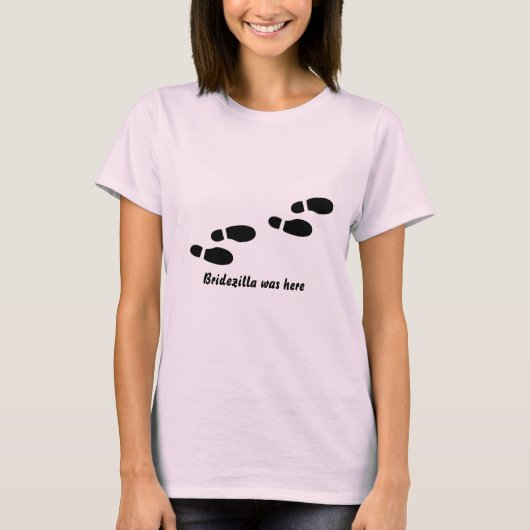 Schoenafdrukken "Bridezilla was hier" T-shirt (Voorkant)
