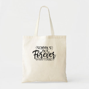 Scholen uit voor ooit gepensioneerd, die het zomer tote bag