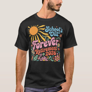 Scholen Uit Voorgoed Pensioen 2026 Gepensioneerd T-shirt