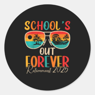 Scholen voor altijd met pensioen 2025 Gepensioneer Ronde Sticker
