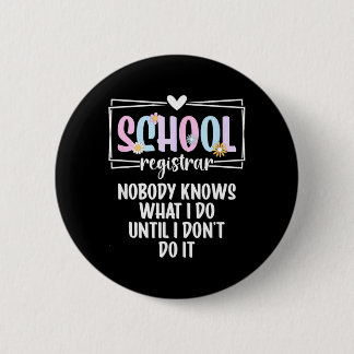 School Administratie Niemand Weet Wat School Admin Ronde Button 5,7 Cm