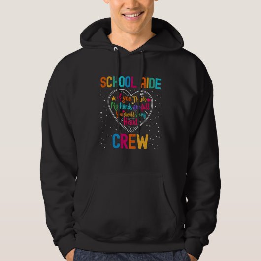 School Aide Crew Appreciation Week Back to School  Hoodie (Voorkant)