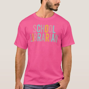 School Bibliothecaris Kleurrijke Waarderingsdag Te T-shirt