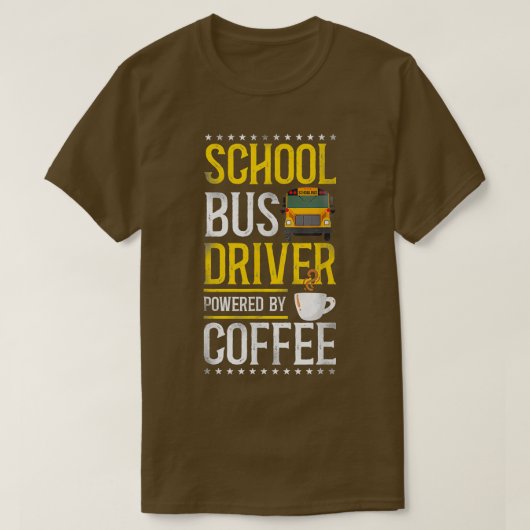School Bus Driver Coffee 2 T-shirt (Design voorkant)