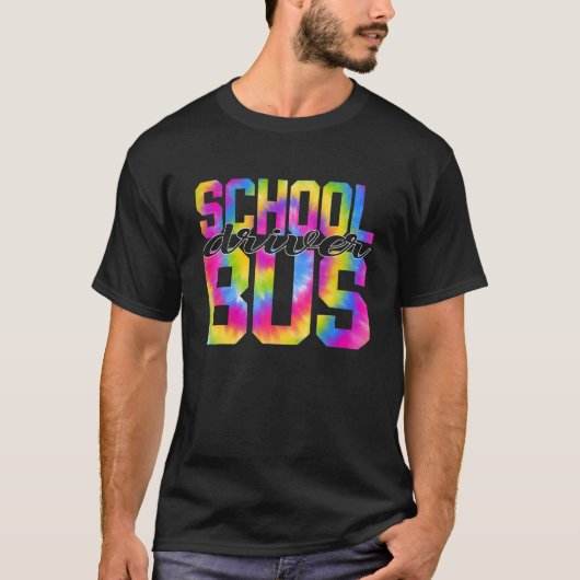 School Bus Driver Tie Dye Appreciation Day Back To T-shirt (Voorkant)