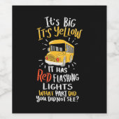 School Bus It Is Big And Yellow Wijn Etiket (Enkel label)