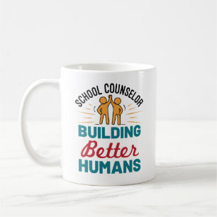 School Counselor Building Better Humans Koffiemok