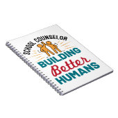School Counselor Building Better Humans Notitieboek (Rechterzijde)