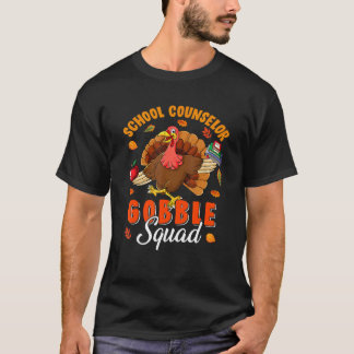 School Counselor Gobble Squad Thanksgiving Turkey T-shirt