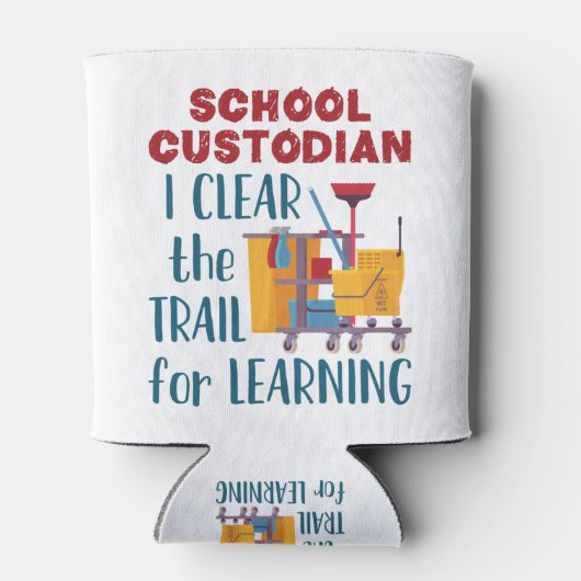 School Custodian I Clear the Trail for Learning Blikjeskoeler (Achterkant)