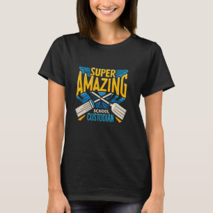 School Custodian School Staff Janitor School Sanit T-shirt