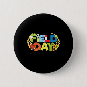 School Field Day Teacher Let The Games Begin Field Ronde Button 5,7 Cm
