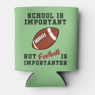 School is belangrijk, football is belangrijk blikjeskoeler